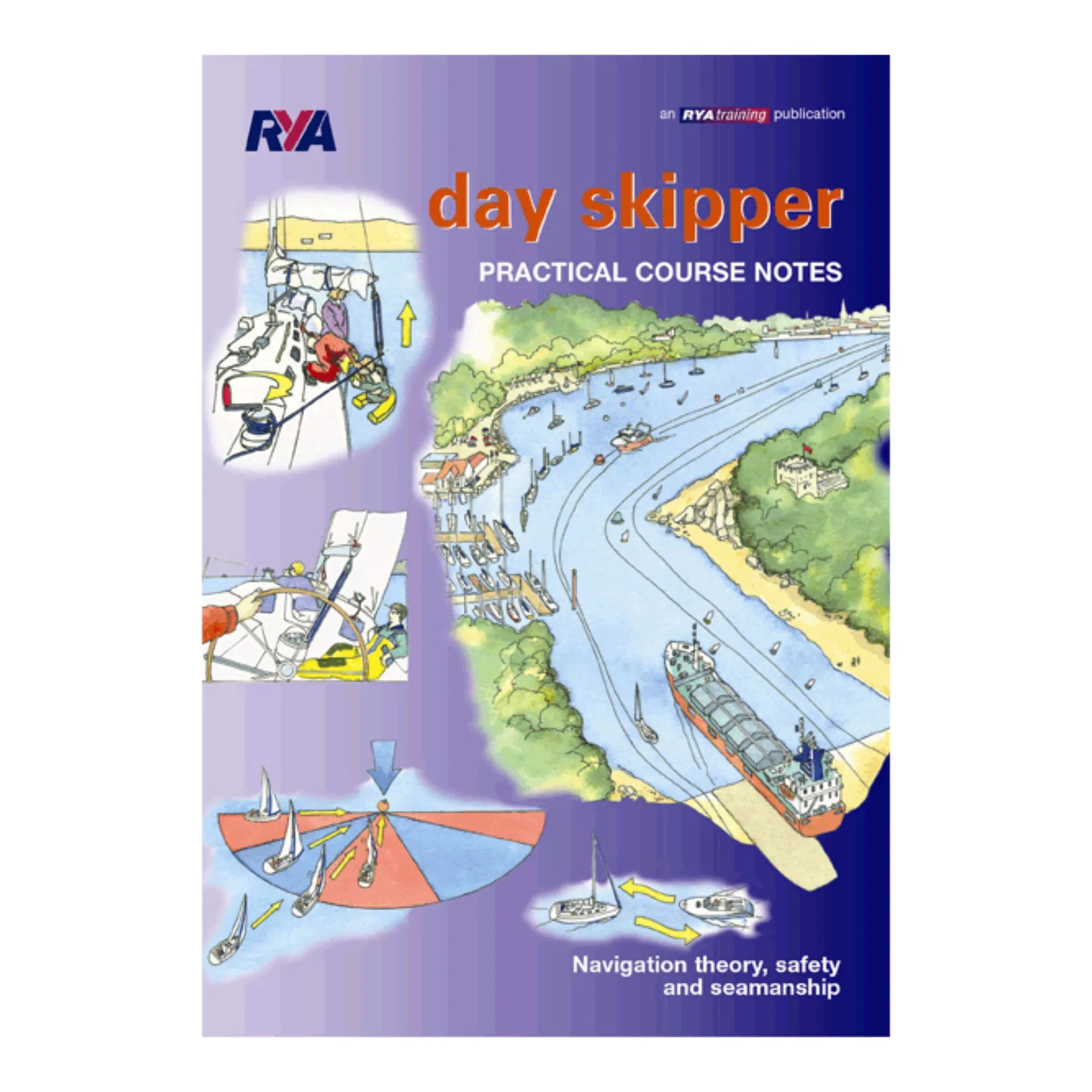 RYA Day Skipper Practical Course Notes