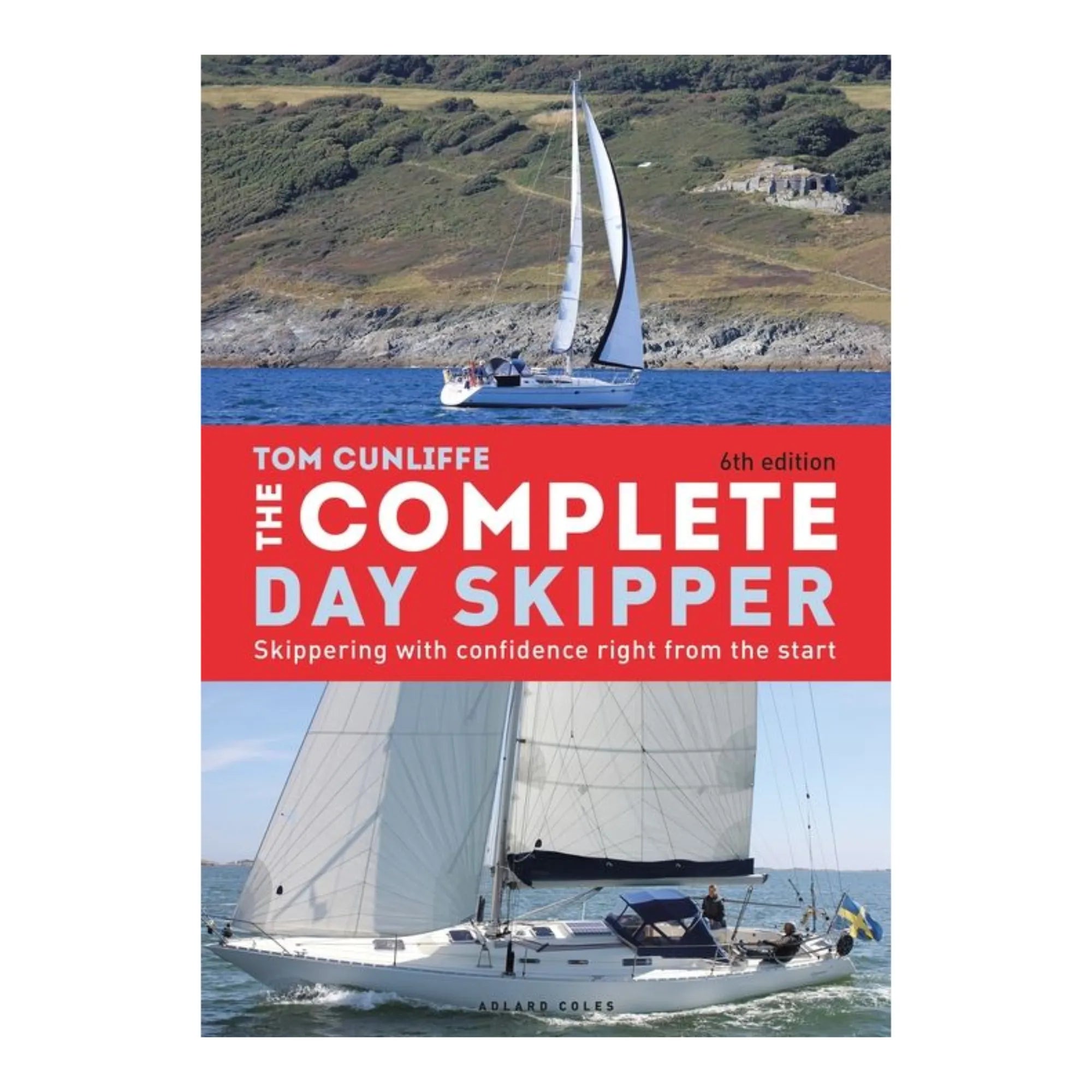 The Complete Day Skipper (6th Edition)